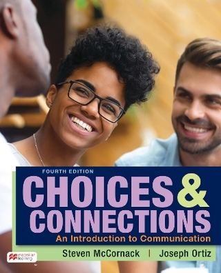 Choices & Connections