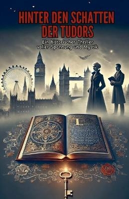 Hinter den Schatten der Tudors - David Kr&auml;mer