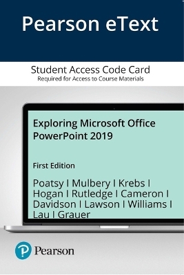 Exploring Microsoft Office PowerPoint 2019 Comprehensive