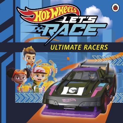 Hot Wheels: Let&rsquo;s Race: Ultimate Racers -  Hot Wheels