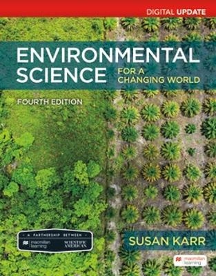 Scientific American Environmental Science for a Changing World, Digital Update - Susan Karr