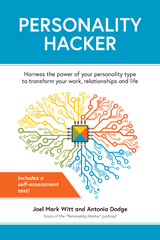 Personality Hacker -  Antonia Dodge,  Joel Mark Witt