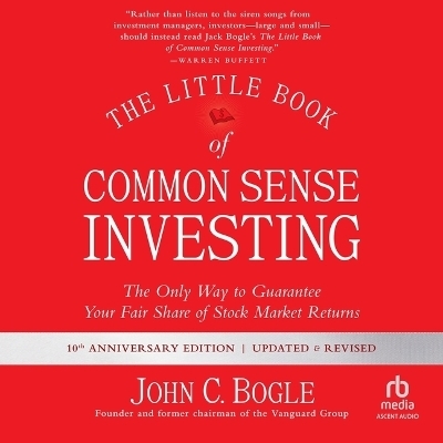 The Little Book of Common Sense Investing - John C Bogle