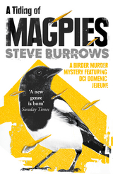 Tiding of Magpies -  Steve Burrows