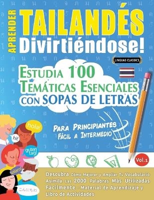 Aprender Tailandés Divirtiéndose! - Para Principiantes -  Linguas Classics
