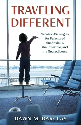Traveling Different - Dawn M. Barclay