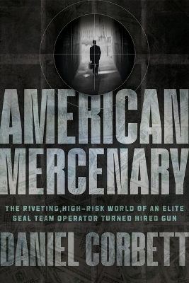 American Mercenary - Daniel Corbett