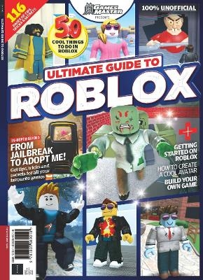 Ultimate Guide to Roblox -  Future Publishing