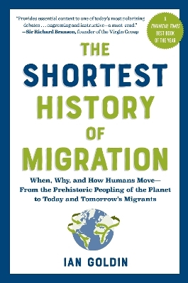 The Shortest History of Migration - Ian Goldin