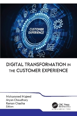 Digital Transformation in the Customer Experience - 