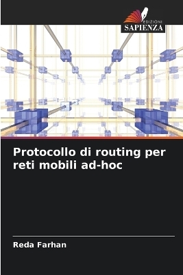 Protocollo di routing per reti mobili ad-hoc - Reda Farhan