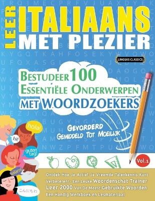 Leer Italiaans Met Plezier - Gevorderd -  Linguas Classics