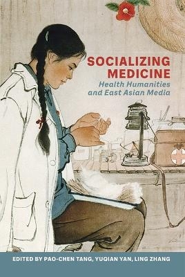 Socializing Medicine - 