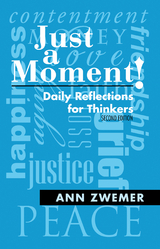 Just a Moment! - Ann Zwemer