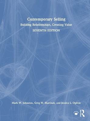 Contemporary Selling - Mark W. Johnston, Greg W. Marshall, Jessica L. Ogilvie