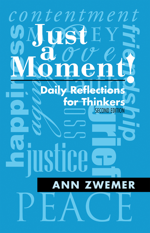 Just a Moment! - Ann Zwemer