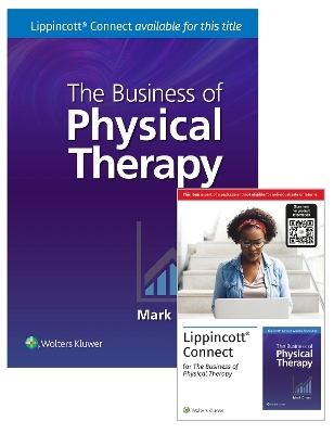 The Business of Physical Therapy 1e Lippincott Connect Print Book and Digital Access Card Package - Mark Drnach
