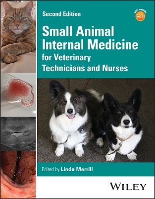 Small Animal Internal Medicine for Veterinary Technicians and Nurses - Linda Merrill
