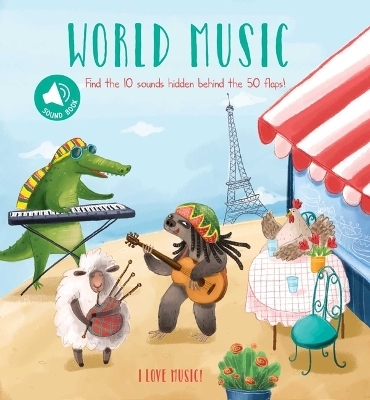 I Love Music - World Music -  Little Genius Books