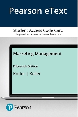 Pearson Etext Marketing Management -- Access Card - Philip Kotler, Kevin Keller
