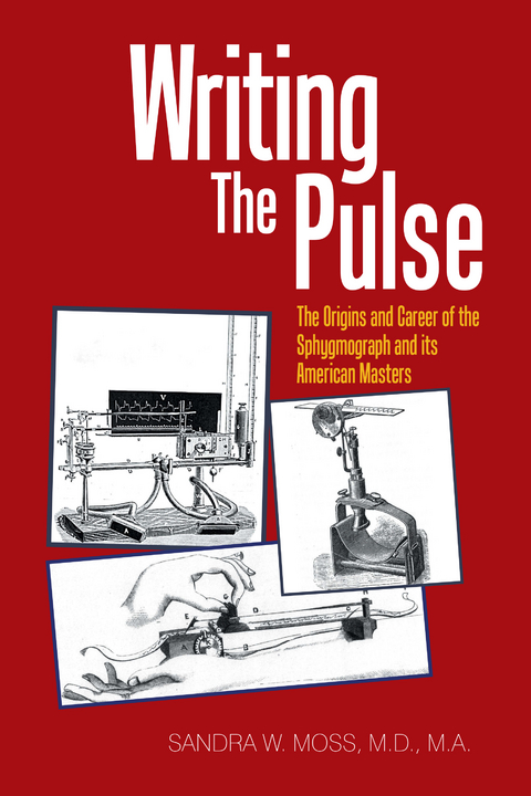 Writing the Pulse - Sandra W. Moss MA MD
