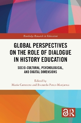Global Perspectives on the Role of Dialogue in History Education