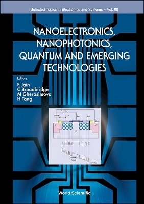 Nanoelectronics, Nanophotonics, Quantum And Emerging Technologies - 