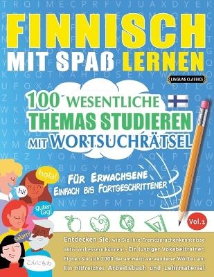 Finnisch Mit Spa&szlig; Lernen - F&uuml;r Erwachsene -  Linguas Classics