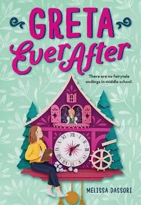 Greta Ever After - Melissa Dassori