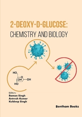 2-Deoxy-D-Glucose - Raman Singh