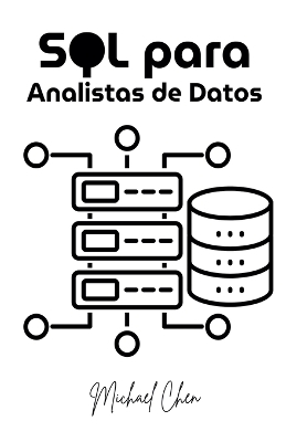 SQL para Analistas de Datos - Michael Chen