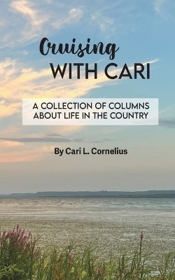 Cruising with Cari - Cari L Cornelius