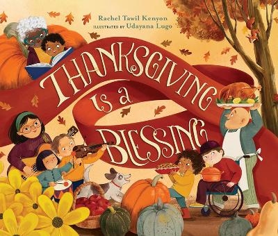 Thanksgiving Is a Blessing - Rachel Tawil Kenyon