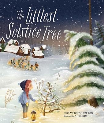The Littlest Solstice Tree - Lisa Varchol Perron