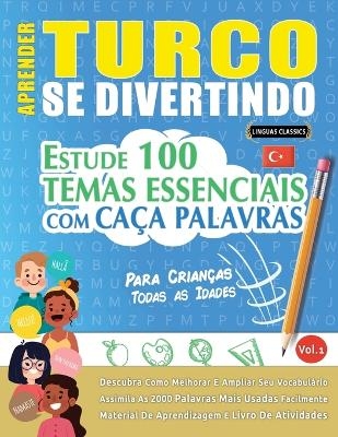Aprender Turco Se Divertindo! - Para Crian&ccedil;as -  Linguas Classics
