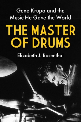 The Master of Drums - Elizabeth J. Rosenthal