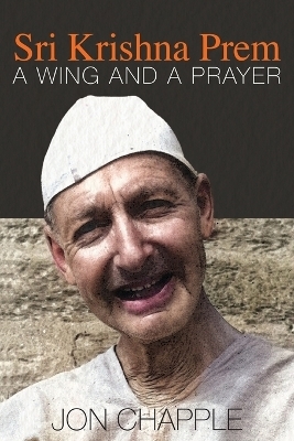 Sri Krishna Prem - Jon Chapple