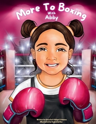 More To Boxing With Abby - Estarlin Jimenez, Abigail Jimenez