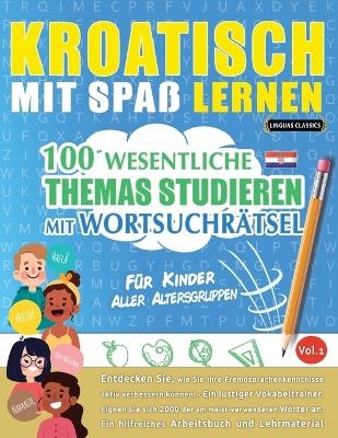 Kroatisch Mit Spaß Lernen - Für Kinder