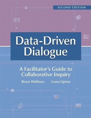 Data-Driven Dialogue - Bruce Wellman, Laura Lipton