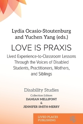 Love Is Praxis - 