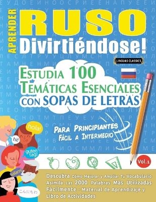 Aprender Ruso Divirtiéndose! - Para Principiantes