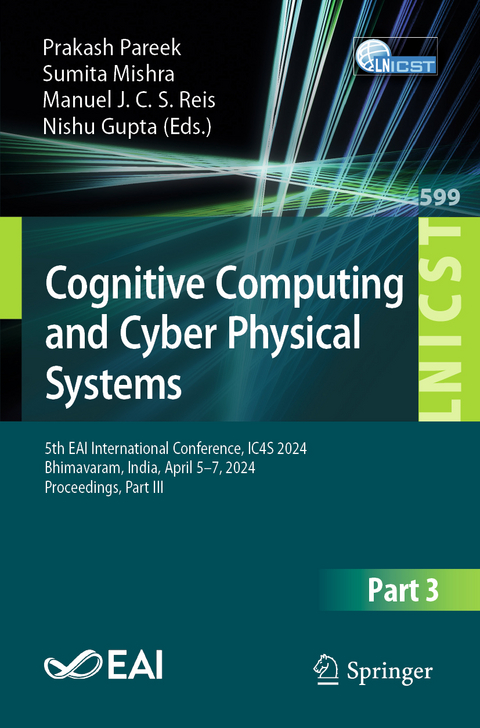Cognitive Computing and Cyber Physical Systems - 