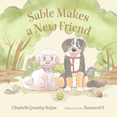 Sable Makes a New Friend - Elisabeth Grassby Stefan