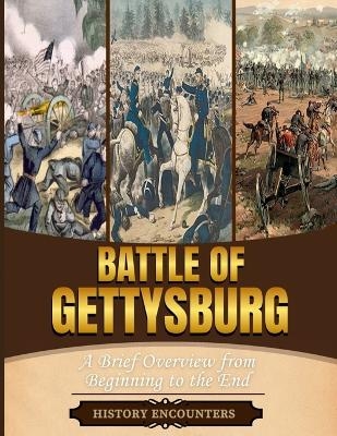 Battle of Gettysburg -  History Encounters