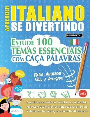 Aprender Italiano Se Divertindo! - Para Adultos -  Linguas Classics