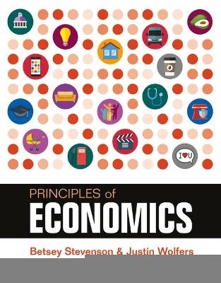 Principles of Economics - Betsey Stevenson, Wolfers Justin
