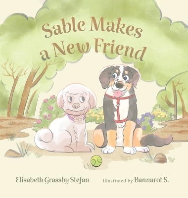 Sable Makes a New Friend - Elisabeth Grassby Stefan