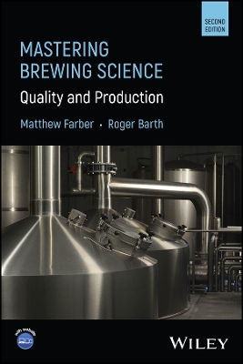 Mastering Brewing Science - Matthew Farber, Roger Barth