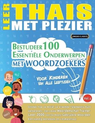 Leer Thais Met Plezier - Voor Kinderen -  Linguas Classics